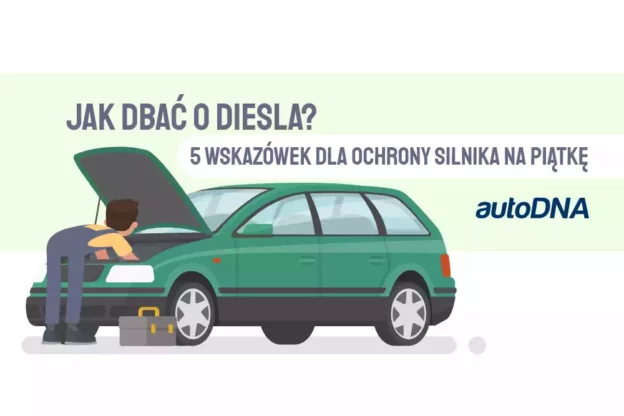 jak dbać o diesla