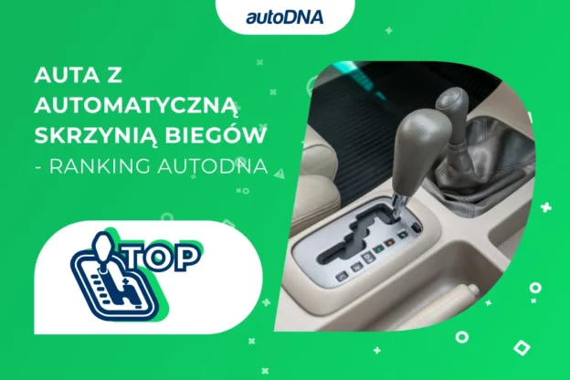 Auta z automatyczną skrzynią biegów- ranking autoDNA