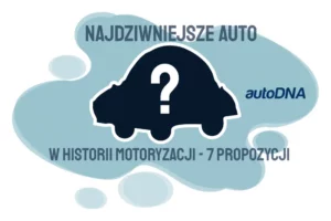 najdziwniejsze samochody