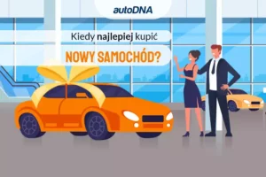 kiedy najlepiej kupić nowy samochód