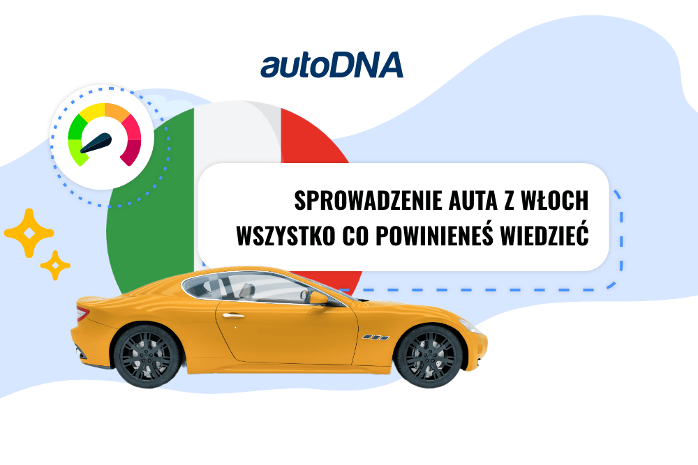 Sprowadzenie auta z Włoch