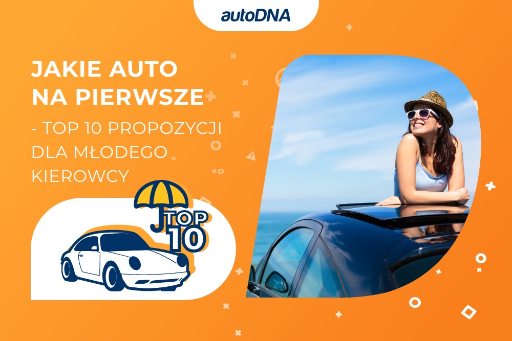 Jakie auto na pierwsze?