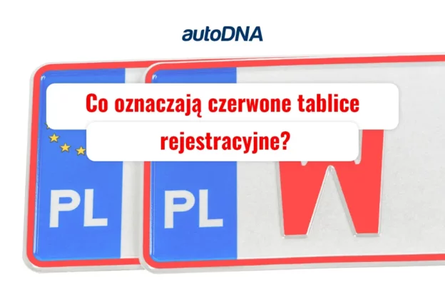Grafika główna artykułu: "Co oznaczają czerwone tablice rejestracyjne?"