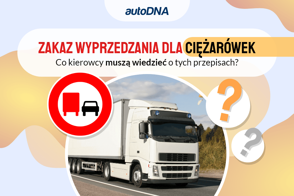 Zakaz wyprzedzania ciężarówek