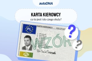 Karta kierowcy co to jest i do czego służy