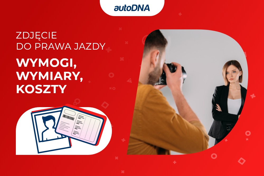 Zdjęcie do prawa jazdy – wymogi, wymiary, koszty – 1