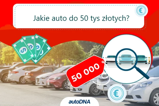 Jakie auto do 50 tys złotych
