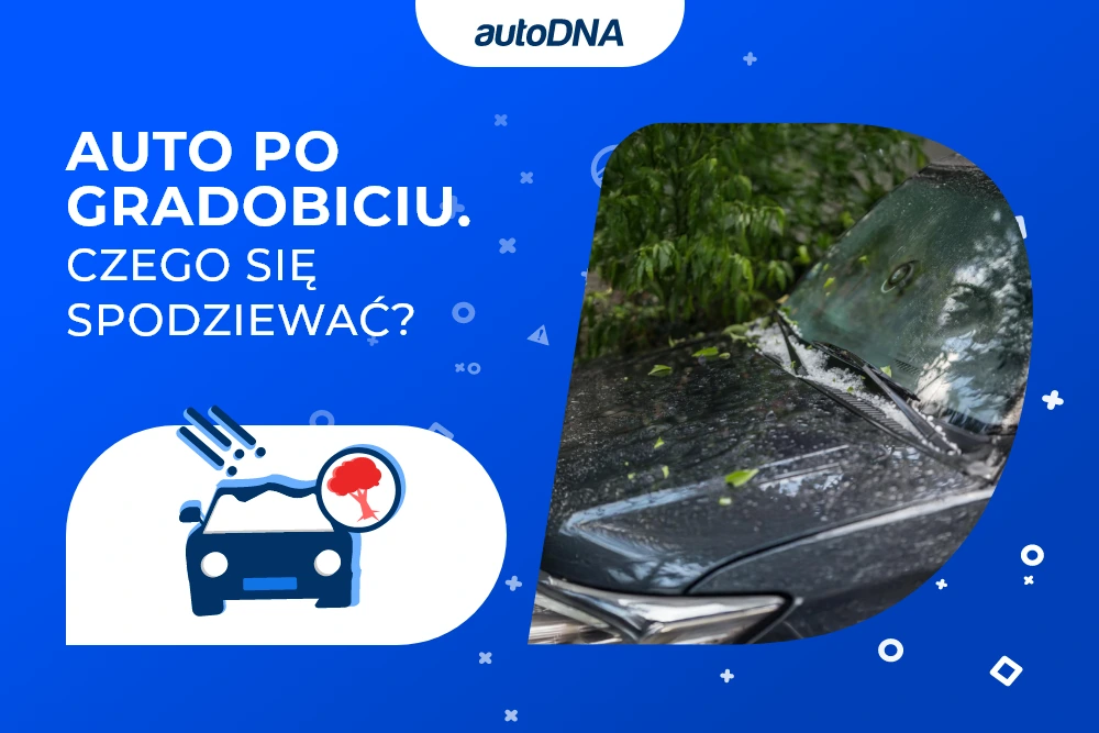 Auto po gradobiciu. Czego się spodziewać?